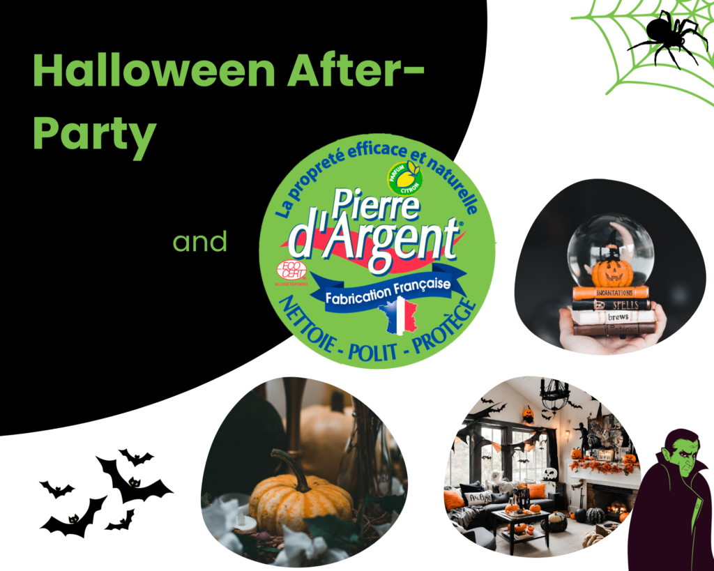 Halloween After Party with Pierre d'Argent®: tips on how to clean your home!
